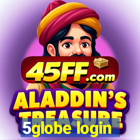 5globe login